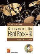 Grooves e fills hard rock & metal sulla batteria 