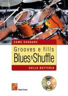 Grooves e fills blues & shuffle sulla batteria 