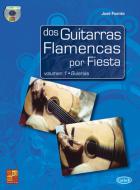 Dos guitarras flamencas por fiesta - Volumen 1 