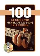 100 ejercicios para flexibilizar los dedos 