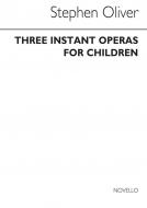 Three Instant Operas for Children 