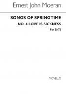 Songs Of Springtime - No.4 Love Is A Sickness 