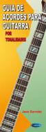 Guia De Acordes Para Guitarra Por Tonalidades 