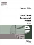 Five Short Occasional Pieces 