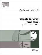 Ghosts In Grey And Blue 