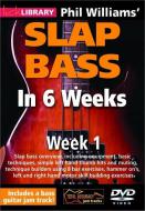Phil Williams' Slap Bass In 6 Weeks - Week 1 