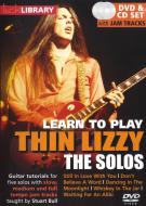 Learn To Play Thin Lizzy - The Solos 