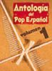 Antologia del Pop Espanol Vol. 1 
