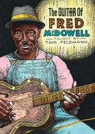 The Guitar Of Fred Mcdowell 