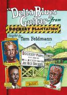 Delta Blues Guitar from Dockery Plantation 