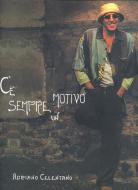 C'e sempre Un Motivo 