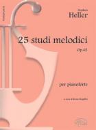 25 Studi Melodici Op.45 