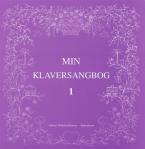 Min Klaver Sangbog 1 
