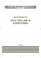 As If the Law Is Everything 