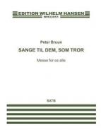 Sange Til Dem Som Tror - Messe for Os Alle 