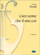 Caro nome che il mio cor 