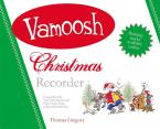 Vamoosh Christmas Recorder 