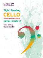 Sight Reading Cello: Initial-Grade 2 