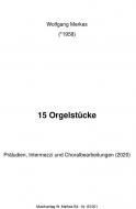 15 Orgelstücke 