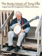 The Banjo Music of Tony Ellis 