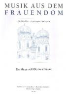 Ein Haus voll Glorie schauet 