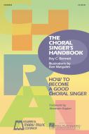 The Choral Singer's Handbook 