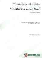 None but the lonely Heart 