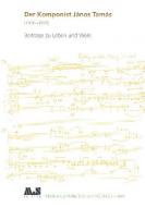 Der Komponist János Tamás (1936-1995) 