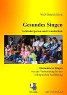 Gesundes Singen in Kindergarten und Grundschule 