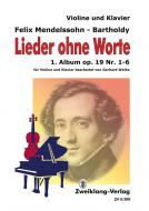 Lieder ohne Worte 1. Album op. 19 