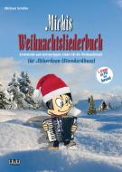 Michis Weihnachtsliederbuch 