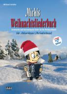 Michis Weihnachtsliederbuch 