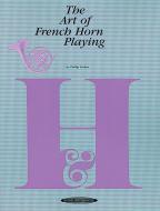 The Art Of French Horn Playing 