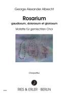 Rosarium und 3 Motetten 