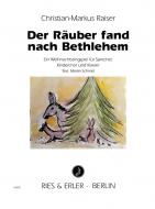 Der Räuber fand nach Bethlehem 