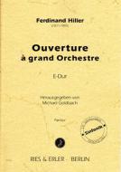 Ouverture à grand Orchestre E-Dur 