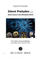 Silent Preludes... für Orgel und Sounddesign 