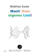 Mach' Dein eigenes Lied! 
