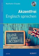 Akzentfrei Englisch sprechen 