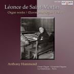 Léonce de Saint-Martin (1886-1954): Organ Works - Vol. 1 