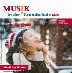 CD zu Musik in der Grundschule 2020/04 