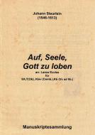 Auf, Seele, Gott zu loben 