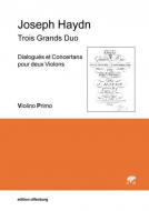Trois Grands Duo, Dialogués et Concertans 