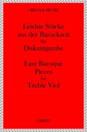 Leichte Stücke aus der Barockzeit für Diskantgambe 