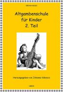 Lernt Altgambe spielen II 