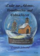Lieder zur Advents-, Vorweihnachts und Weihnachtszeit 