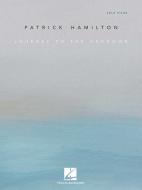 Patrick Hamilton: Journey to the Unknown 