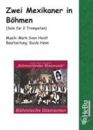 2 Mexikaner in Böhmen 