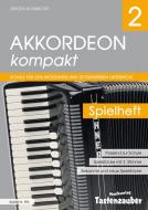 Akkordeon kompakt 2 Spielheft 
