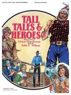 Tall Tales and Heroes 